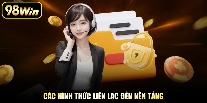 Các hình thức liên lạc đến nền tảng