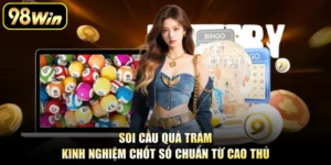 Soi Cầu Quả Trám - Kinh Nghiệm Chốt Số Chuẩn Từ Cao Thủ